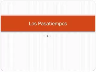 los pasatiempos