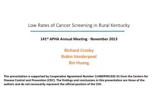Low Rates of Cancer Screening in Rural Kentucky