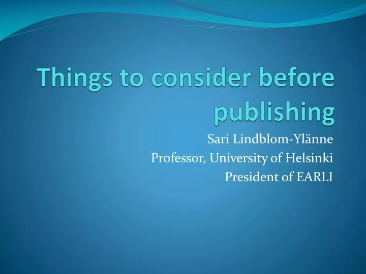things to consider before publishing