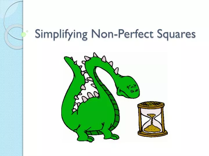simplifying non perfect squares