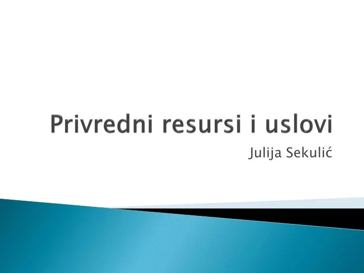 privredni resursi i uslovi