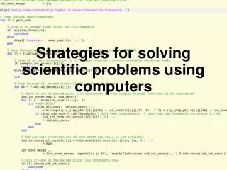 Strategies for solving scientific problems using computers
