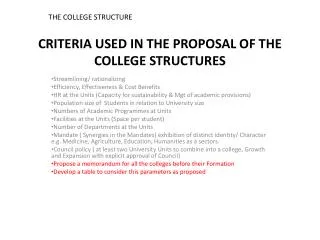 CRITERIA USED IN THE PROPOSAL OF THE COLLEGE STRUCTURES