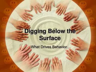 Digging Below the Surface