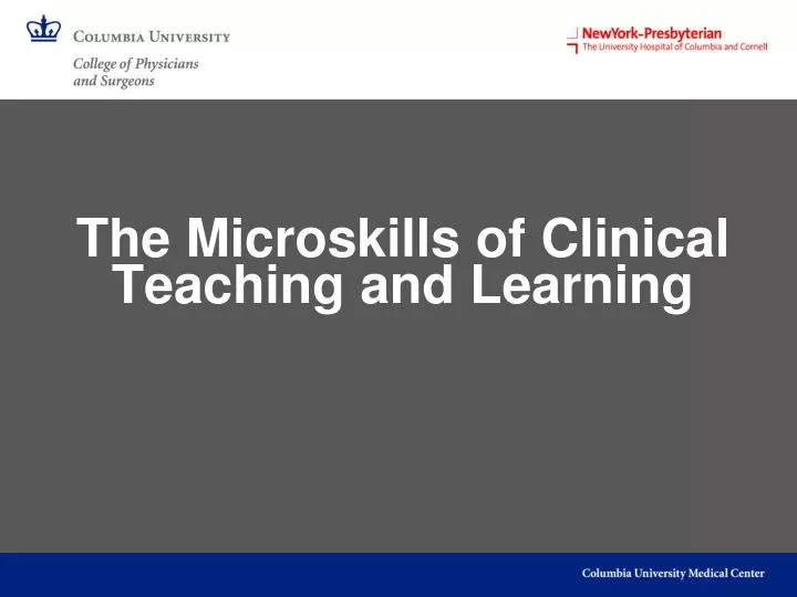 the microskills of clinical teaching and learning