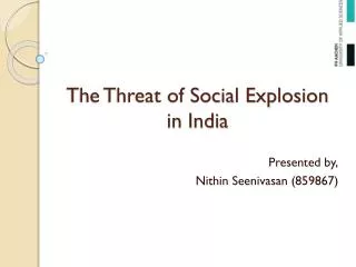 The Threat of Social Explosion in India
