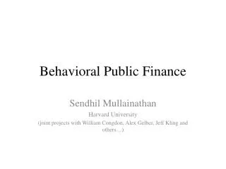 Behavioral Public Finance