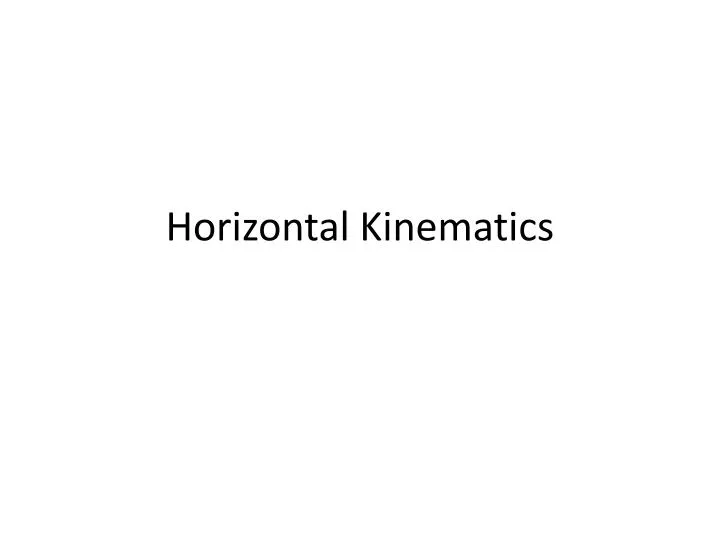 horizontal kinematics
