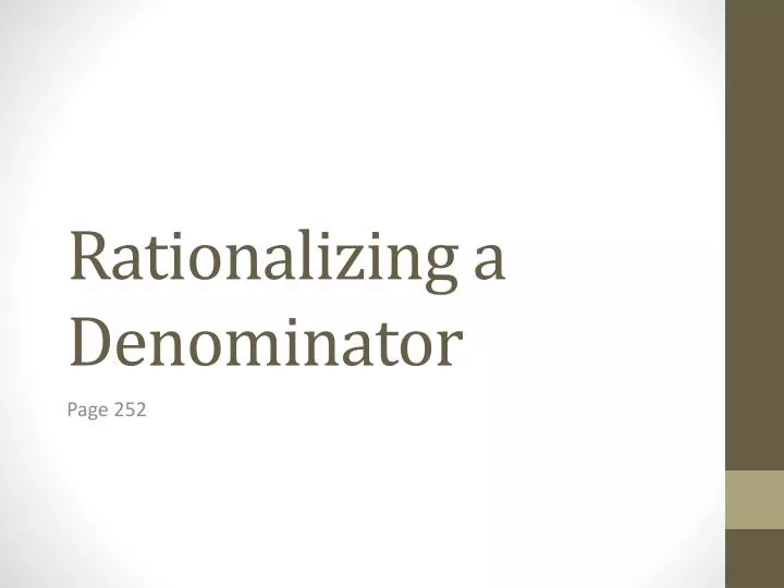rationalizing a denominator