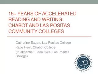 15+ Years of Accelerated Reading and Writing: Chabot and Las Positas Community Colleges
