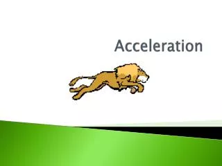 acceleration