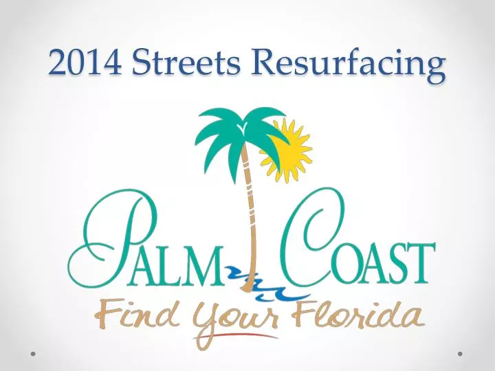 2014 streets resurfacing