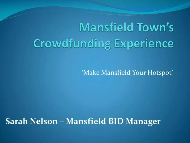 mansfield town s c rowdfunding experience