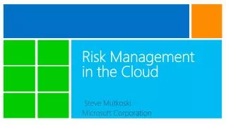 Risk Management in the Cloud