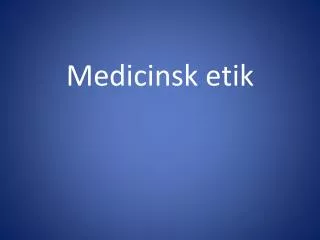 Medicinsk etik