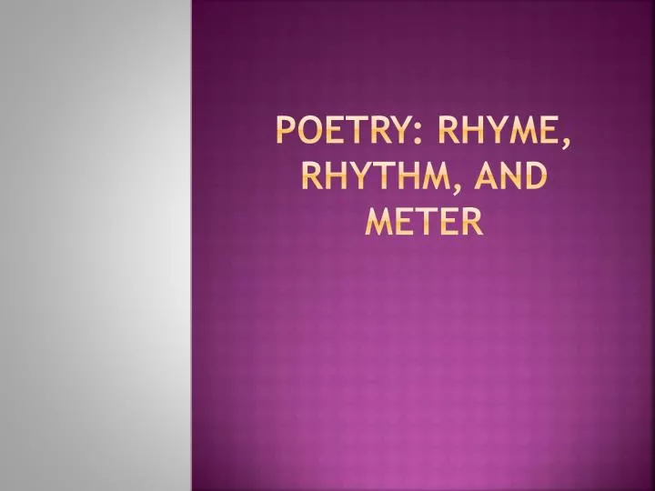 poetry rhyme rhythm and meter