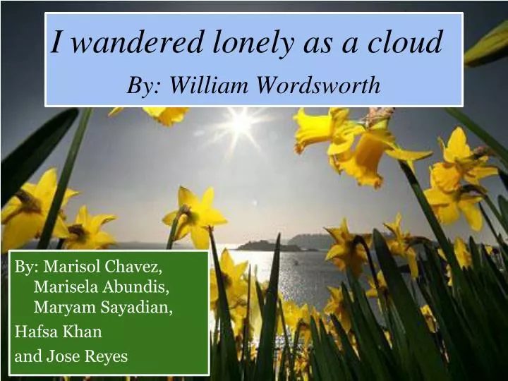 i wandered lonely as a cloud by william wordsworth