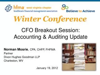 CFO Breakout Session: Accounting &amp; Auditing Update