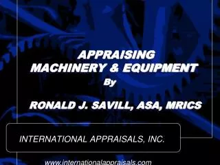 APPRAISING MACHINERY &amp; EQUIPMENT By RONALD J. SAVILL, ASA, MRICS