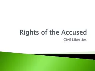 Rights of the Accused