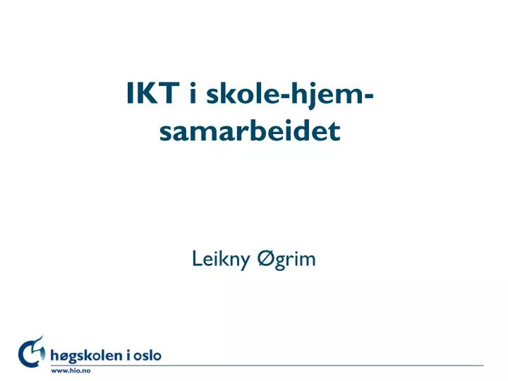 ikt i skole hjem samarbeidet