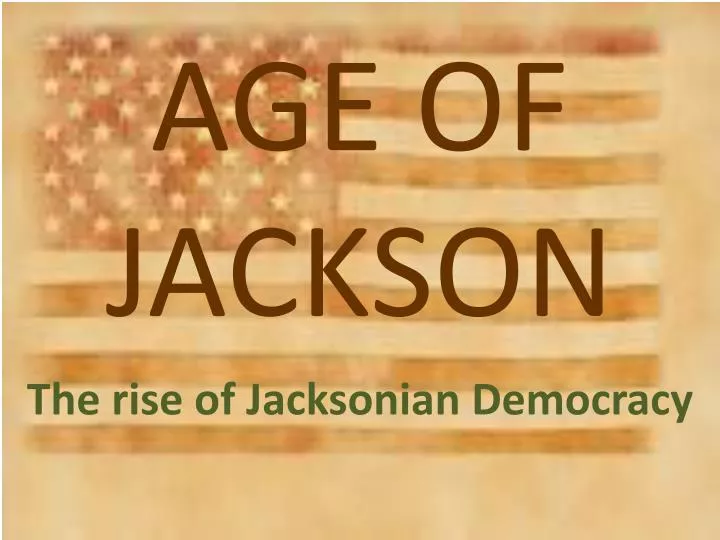 age of jackson