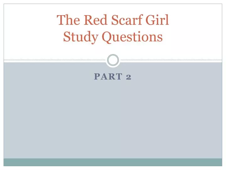 the red scarf girl study questions
