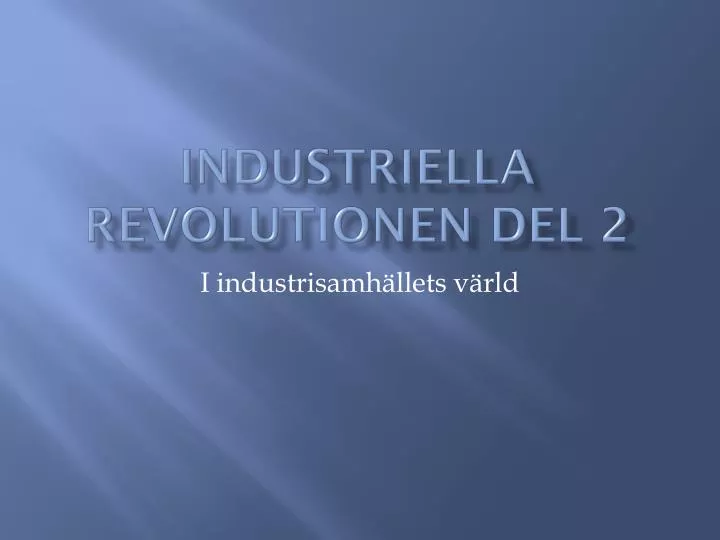 industriella revolutionen del 2