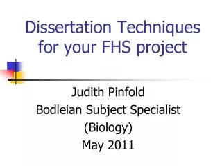 Dissertation Techniques for your FHS project