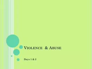 Violence &amp; Abuse