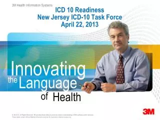 ICD 10 Readiness New Jersey ICD-10 Task Force April 22, 2013
