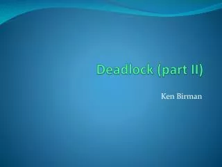 Deadlock (part II)