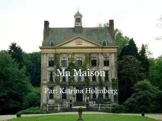 m a maison
