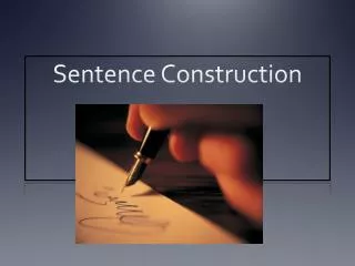 Sentence Construction