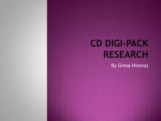 CD Digi-pack research