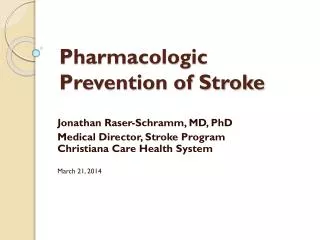 Pharmacologic Prevention of Stroke