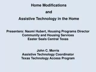Home Modifications and Assistive Technology in the Home