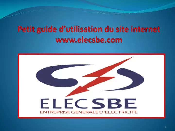 petit guide d utilisation du site internet www elecsbe com
