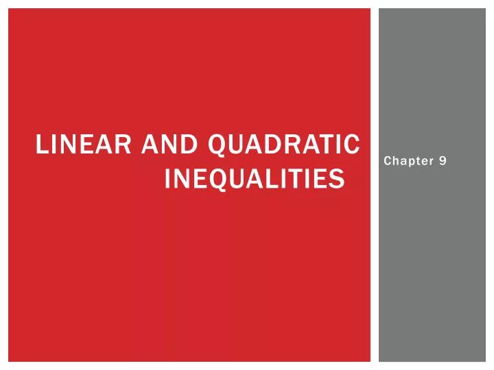 linear and quadratic inequalities