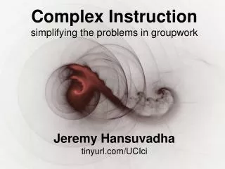 Complex Instruction simplifying the problems in groupwork