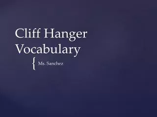 Cliff Hanger Vocabulary