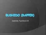 Bushido ( rapper ) - slide 1