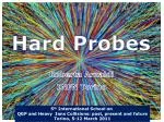 Hard Probes - slide 1