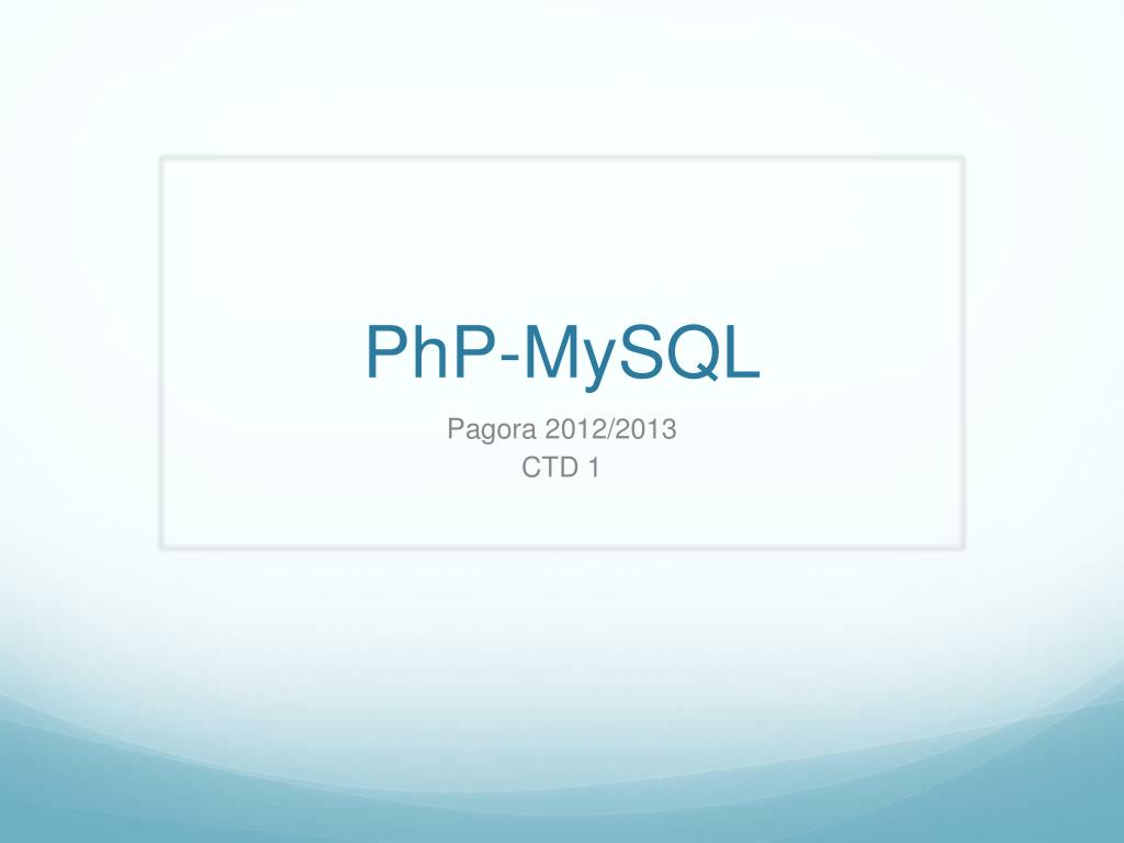 PPT - PhP -MySQL PowerPoint Presentation, free download - ID:1892198