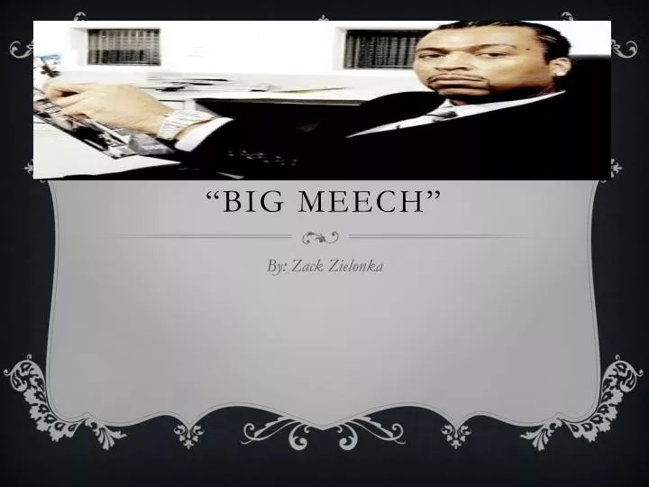 big meech
