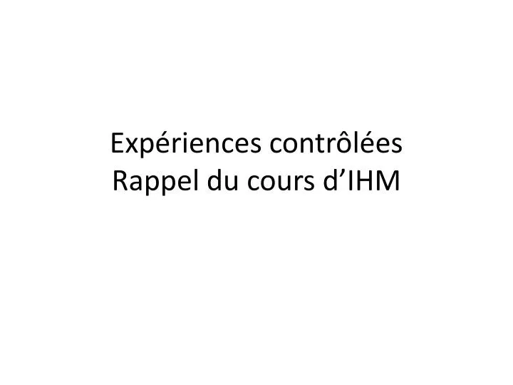 exp riences contr l es rappel du cours d ihm