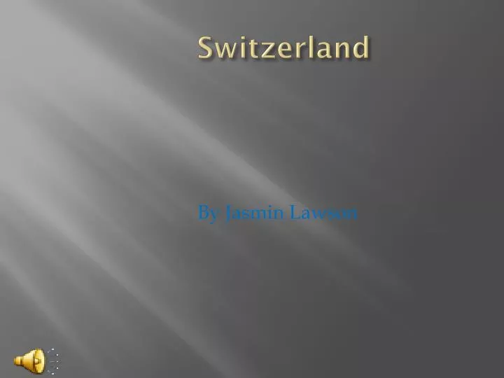 switzerland