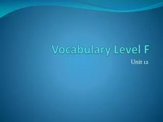 Vocabulary Level F