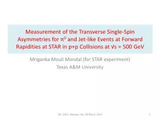 Mriganka Mouli Mondal (for STAR experiment ) Texas A&amp;M University