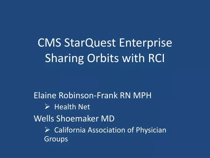 cms starquest enterprise sharing orbits with rci